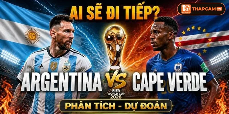Soi kèo nhà cái Argentina vs Cape Verde từ ThapCam TIVI hé lộ nhiều thông tin thú vị.