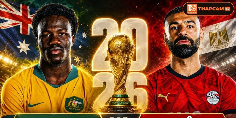 Cả Australia vs Ai Cập sẽ ra sân với đội hình đầy đủ nhân sự.