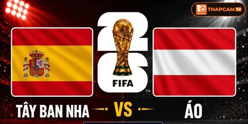 Tây Ban Nha là một trong những ứng viên hàng đầu cho chức vô địch WC 2026.