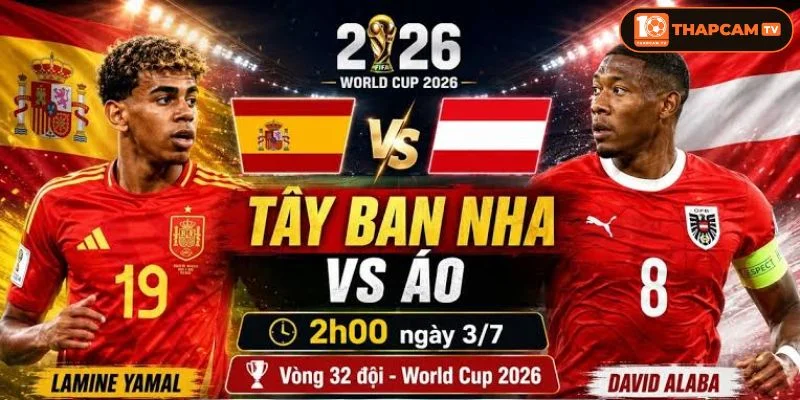 Cả Tây Ban Nha vs Áo sẽ ra sân với đội hình đầy đủ nhân sự.